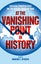 At the Vanishing Point in History by Marina F. Bykova - Paperback Carousel 1