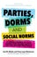 Parties, Dorms and Social Norms by Lisa M. Meeks - Paperback Carousel 1