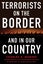 Terrorists on the Border and in Our Country by Charles A. Marino - Hardcover Carousel 1
