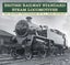British Railway Standard Steam Locomotives by Brian J. Dickson - Paperback Carousel 1