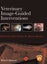 Veterinary Image-Guided Interventions by Chick Weisse - Hardcover Carousel 1