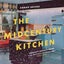 The Midcentury Kitchen by Sarah Archer - Hardcover Carousel 1