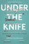 Under the Knife by Arnold van de Laar - Paperback Carousel 1