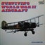 SURVIVING WORLD WAR II AIRCRAFT by Chaz Bowyer 1981 Carousel 1