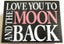 Love you to the Moon and Back, freestanding block in pink and white. Carousel 1