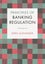 Principles of Banking Regulation by Kern Alexander - Paperback Carousel 1