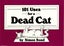101 Uses for a Dead Cat by Simon Bond - Paperback Carousel 1