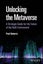 Unlocking the Metaverse by Paul Doherty - Hardcover Carousel 1