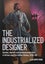 'The Industrialized Designer' by Leah Armstrong - Hardcover Carousel 1