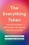 The Everything Token by Steve Kaczynski - Paperback Carousel 1