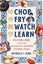 Chop Fry Watch Learn by Michelle T. King - Paperback Carousel 1