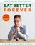 Eat Better Forever 7 Ways to Transform Your Diet by Hugh Fearnley Whittingstall Carousel 1