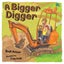 A Bigger Digger by Brett Avison - Paperback Carousel 1