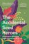 The Accidental Seed Heroes by Adam Alexander - Hardcover Carousel 1