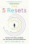 The 5 Resets: Rewire Your Brain and Body for Less Carousel 1