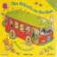 The Wheels on the Bus go Round and Round (Classic Books with Holes Giant Board B Carousel 1