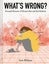 What's Wrong? by Erin Williams - Hardcover Carousel 1