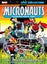 Micronauts Epic Collection: The Original Marvel Years -They Came From Inner Spac Carousel 1