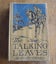 *** THE TALKING LEAVES *** AN INDIAN STORY - by - WILLIAM STODDARD ** Carousel 1