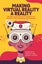 Making Virtual Reality a Reality by Alison Valk - Paperback Carousel 1