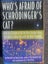 Who's Afraid of Schrodinger's Cat - A-Z Guide to new science ideas Carousel 1