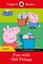 Ladybird Readers Level 1 - Peppa Pig - Fun with Old Things (ELT Graded Reader) b Carousel 1