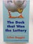 The Duck That Won the Lottery by Julian Baggini Carousel 1