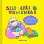 Self-Care in Underwear: ­Yoga in Your Undies, ­Bubble Baths, and 50+ More­ Carousel 1