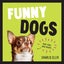 Funny Dogs by Charlie Ellis - Hardcover Carousel 1