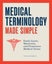 Medical Terminology Made Simple by Dr. John Temple MD - Paperback Carousel 1
