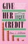 Give Her Credit by Grace L. Williams - Paperback Carousel 1