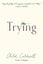 Trying by Author Chloe Caldwell - Paperback Carousel 1