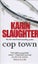 Karin Slaughter: Cop Town Carousel 1