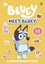 Bluey: Meet Bluey Bluey: Meet Bluey By Bluey ISBN 9781761356162 Carousel 1