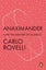 Anaximander Anaximander By Carlo Rovelli ISBN 9781802063042 Carousel 1