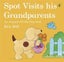 Spot Visits His Grandparents By Eric Hill (ISBN 9780723290933) Carousel 1