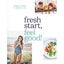 Fresh Start, Feel Good! By Nadia Lim Carousel 1
