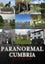 Paranormal Cumbria by Steve Watson - Paperback Carousel 1
