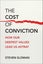 The Cost of Conviction by Steven A. Sloman - Hardcover Carousel 1