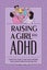 Raising a Girl with ADHD by Allison K. Tyler LCSW - Paperback Carousel 1