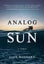 Analog Sun by Alex Woodard - Hardcover Carousel 1