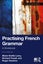 Practising French Grammar by Marie-Noëlle Lamy - Paperback Carousel 1
