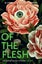 Of the Flesh by Susan Barker - Paperback Carousel 1