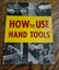 Vintage tool company brochure How to use hand tools Crescent Tool Company NY Carousel 1