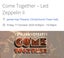 Come Together – Led Zeppelin II - 1 x Floor ticket $150 value Carousel 1