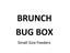 1.BRUNCH BUG BOX Small Size feeders Carousel 1