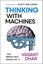 Thinking With Machines by Vasant Dhar - Hardcover Carousel 1