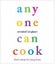 Any One Can Cook Fresh Ideas for Busy Lives by Annabel Langbein Carousel 1