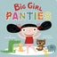 Big Girl Panties by Fran Manushkin - Board Book Carousel 1
