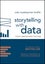 Storytelling with Data by Cole Nussbaumer Knaflic - Hardcover Carousel 1